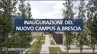 Inaugurazione del nuovo campus a Brescia [upl. by Byrd]