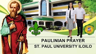 PAULINIAN PRAYER  ST PAUL UNIVERSITY ILOILO [upl. by Bailie]