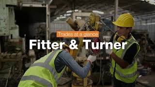 Fitter amp Turner  Trades at a Glance [upl. by Alag]