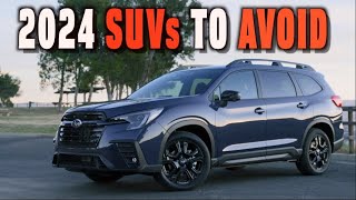 2024 SUVs To AVOID [upl. by Arriek]