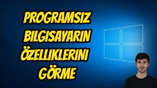 Programsız Bilgisayarın Özelliklerine Bakma Dxdiag [upl. by Aciraa]