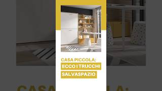 Casa piccola ecco i trucchi salvaspazio interiordesign zeumadesign shorts [upl. by Nylirret]