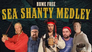 Home Free  Sea Shanty Medley [upl. by Howlan]