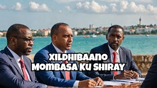 Xildhibanada Waqooyi Bari Kenya Oo Shir Ku Yeeshay Magaalada Mombasa [upl. by Ardme]