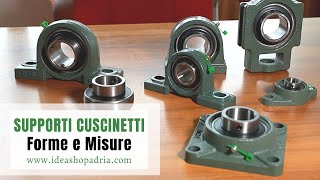 SUPPORTI CUSCINETTI Forma e misura dei supporti con cuscinetto [upl. by Ahsikrats]