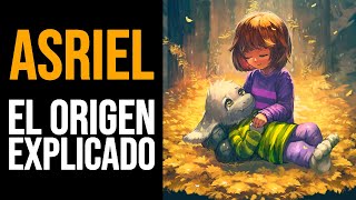 ASRIEL El Origen de Undertale Explicado [upl. by Einot847]