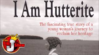 I Am Hutterite  MaryAnn Kirkby Interview [upl. by Ellebanna]