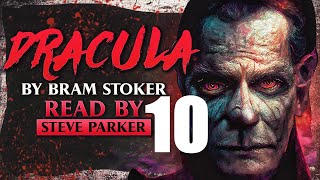 Dracula Chapter 10  Full Dramatised Audiobook [upl. by Erolyat483]