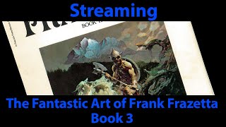 The Fantastic Art of Frank Frazetta  Book 3 [upl. by Thirza]