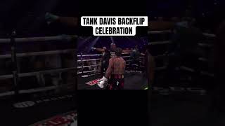 Tank Davis Backflip Celebration boxing tankdavis gervontadavis [upl. by Allemaj]