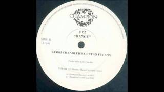 Ep2  Dance Kerri Chandlers Centro Fly Mix [upl. by Attenol]