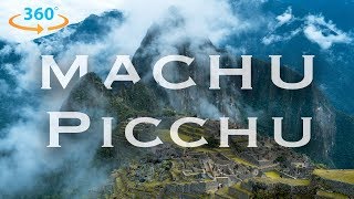 Machu Picchu in 360 8K  Exploring Peru in Virtual Reality [upl. by Roberta]