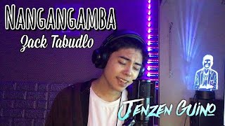 NANGANGAMBA  JENZEN GUINO COVER [upl. by Alyda]