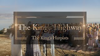 The Kings Highway  The Kings Harpists  Sneak Peek [upl. by Frederique]