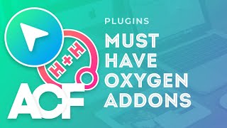 Must Have Oxygen Builder Addons [upl. by Marinna]