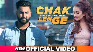 Chak Len Ge Official Video  Gurinder ft Gurlez Akhtar  Latest Punjabi Songs 2019  Speed Records [upl. by Imekawulo]