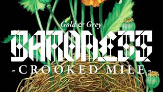 BARONESS  Crooked Mile AUDIO [upl. by Dorotea]