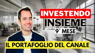 I RISULTATI DEI NOSTRI INVESTIMENTI  INVESTENDO INSIEME MESE 9 finanza investimenti dividendi [upl. by Alma]