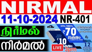 KERALA LOTTERY NIRMAL NR401  LIVE LOTTERY RESULT TODAY 11102024  KERALA LOTTERY LIVE RESULT [upl. by Allwein]