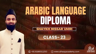 23 Arabic Language Diploma class in English by Shaykh Nisar Umri [upl. by Kenn]