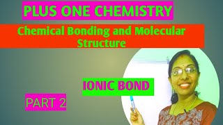 PLUS ONE CHEMISTRYCHEMICAL BONDING AND MOLECULAR STRUCTUREPART 2 [upl. by Anelat415]