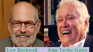 John Taylor Gatto Interviewed by Lew Rockwell  FASCINATING  2010 [upl. by Asiulairam]