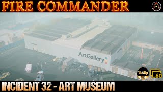 Fire Commander  Incident 32  Art Gallery [upl. by Eeldarb]