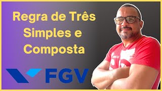 Regra de três Simples e Composta  Questões da Banca FGV [upl. by Fugere455]