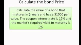 How to calculate the bond price and yield to maturity [upl. by Pinckney]