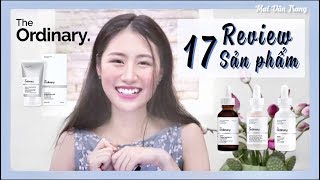 Skincare bình dân The Ordinary có đáng mua  Review 17 products from The Ordinary Deciem [upl. by Amled]