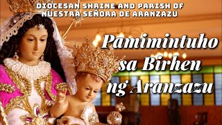 PAMIMINTUHO SA BIRHEN NG ARANZAZUAwit sa Mahal na Birhen ng Aranzazu [upl. by Bathulda]