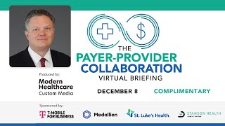 Payer Perspective on Collaboration with Providers and the Future of ValueBased Care [upl. by Okim]