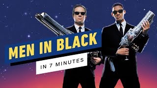 Men in Black Story Recap in 7 Minutes [upl. by Anora]