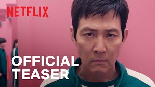 Squid Game Season 2  Official Teaser  Netflix [upl. by Idoux]