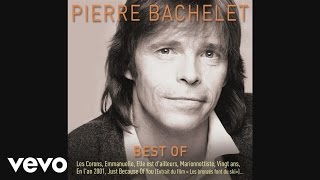 Pierre Bachelet  Marionnettiste Audio [upl. by Israeli]