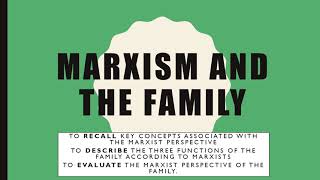 Year 12 Sociology Marxism and the family [upl. by Amyas279]