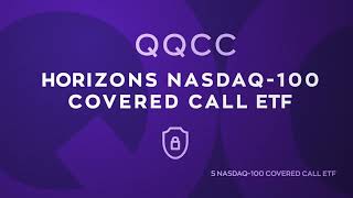 Horizons NASDAQ100 Covered Call ETF QQCC [upl. by Ennovyhc]