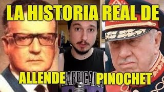 La historia real de Pinochet y Allende  Érase una vez El Progre [upl. by Weinhardt]