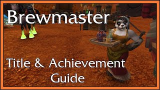 Brewmaster Achievement amp Title Guide Brewfest  World of Warcraft [upl. by Antonietta226]