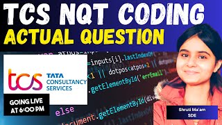 TCS NQT Actual Coding Questions  TCS Repeats this kind of Questions [upl. by Enrobso307]