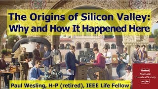 The Origins of Silicon Valley Why and How It Happened [upl. by Siddon]