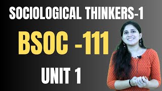 IGNOU മലയാളം SOCIOLOGICAL THINKERS 1  BSOC 111  UNIT 1  EASY IGNOU APP [upl. by Ahsote]