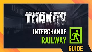 Railway Exfil Location  Tarkov Interchange Guide [upl. by Bolger386]