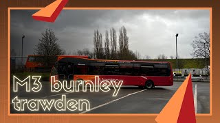 Full route M3 burnley to trawden route visualtransdev [upl. by Anabel]