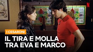 Tutto il TIRA e MOLLA di EVA e MARCO ne I CESARONI  Netflix Italia [upl. by Haila]