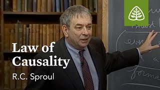 Law of Causality Defending Your Faith with RC Sproul [upl. by Pinsky115]