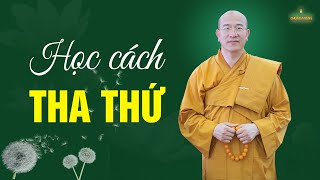 Tha Thứ Cho Người Khác Là Tự Cởi Trói Cho Chính Mình  Thầy Thích Trúc Thái Minh [upl. by Noislla25]