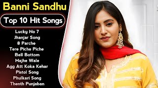 Baani Sandhu New Punjabi Songs  New Punjabi Jukebox  Best Banni Sandhu Punjabi Songs Jukebox  New [upl. by Melisse]