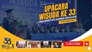 Upacara Wisuda ke 33 Universitas Darma Persada [upl. by Ennadroj]