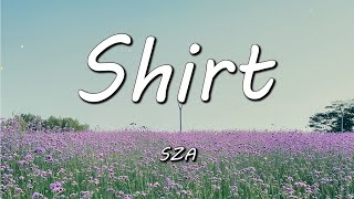 네가 웃을 수 있다면 난 그걸로 됐어 SZA  Shirt 가사해석번역자막 [upl. by Naaman]